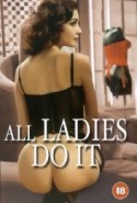 Bütün Kadınlar Bunu Yapar –All Ladies Do it Erotik izle