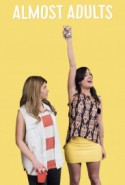 Almost Adults Türkçe Altyazılı izle