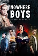 Nowhere Boys: The Book of Shadows İzle - Gölgeler Kitabı Türkçe Dublaj izle