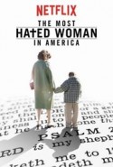 The Most Hated Woman in America izle - Amerika'nın En Çok Nefret Edilen Kadını Türkçe Dublaj izle