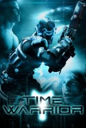 Zaman Savaşçısı Türkçe Dublaj izle - Time Warrior izle