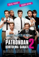 Patrondan Kurtulma Sanatı 2 Türkçe Dublaj izle – Horrible Bosses 2 izle