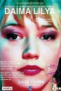 Daima Lilya Türkçe Dublaj izle – Lilya 4-Ever İzle