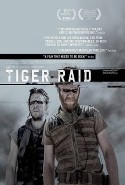 Kaplan Baskını Türkçe Dublaj izle – Tiger Raid izle