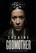 Kokain Annesi Türkçe Altyazılı izle – Cocaine Godmother İzle