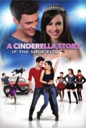 Bir Külkedisi Masalı Türkçe Dublaj izle - A Cinderella Story: If the Shoe Fits izle