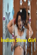 İndian Slow Girl Erotik Filmini izle