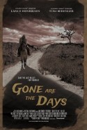 Gone Are the Days izle