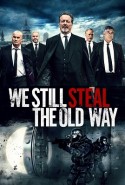 We Still Steal the Old Way Türkçe Altyazılı izle