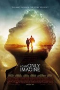 I Can Only Imagine izle