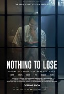 Kaybedecek Bir Şey Yok - Nothing to Lose izle