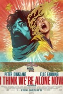 I Think We're Alone Now izle