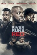 River Runs Red izle