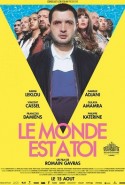 Le monde est à toi - Dünya Senin izle