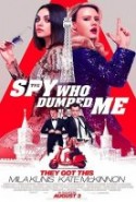 The Spy Who Dumped Me - Beni Satan Casus izle