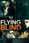 Kör Uçuş izle