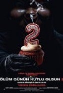 Ölüm Günün Kutlu Olsun 2 izle