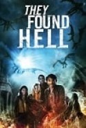They Found Hell - Cehennemden Kaçış izle