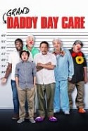 Grand-Daddy Day Care izle