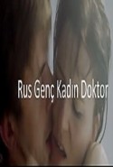 Rus Genç Kadın Doktor Türkçe Altyazılı Erotik izle