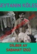 Şeytanın Kölesi Yerli Erotik Film izle