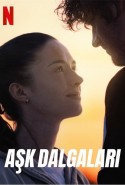 Aşk Dalgaları (Into the Wind) izle (2022)