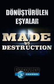 Dönüştürülen Eşyalar – (Discovery Channel) İzle