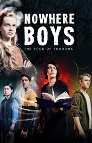 Nowhere Boys: The Book of Shadows İzle - Gölgeler Kitabı Türkçe Dublaj izle