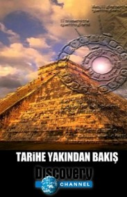 Tarihe Yakından Bakış (Discovery Channel) Belgesel İzle