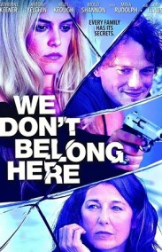 We Don’t Belong Here izle - Biz Buraya Ait Değiliz Türkçe Dublaj izle