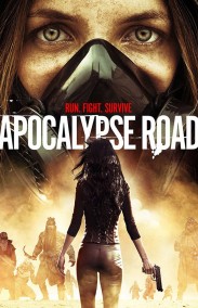 Kıyamet Yolu Türkçe Dublaj izle – Apocalypse Road İzle