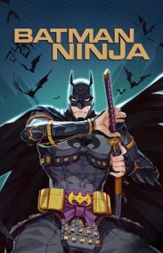 Batman Ninja izle