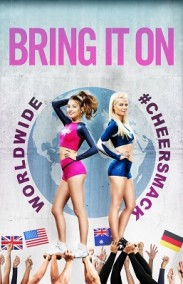 Bring It On: Worldwide #Cheersmack - Gençlik Ateşi 6: Büyük Rekabet izle