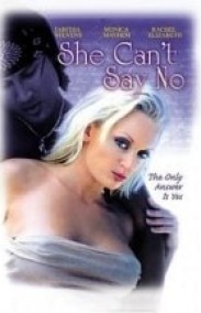 She Can't Say No erotik filmi izle