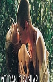 Yoldan Çıkanlar Erotik Türkçe Altyazılı Film izle