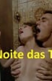 A Noite das Taras Erotik Filmi izle
