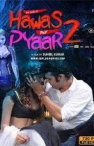 The Game Of Hawas Aur Pyaar 2 Erotik Film izle