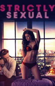 Strictly Sexual izle (2008)