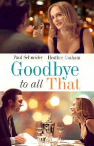 Hepsine Elveda (Goodbye to All That) izle (2014)